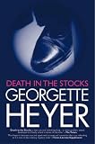 Heyer, Georgette: Death in the Stocks