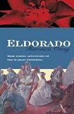 Orczy, Emmuska: Eldorado