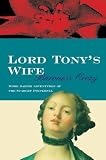 Orczy, Emmuska: Lord Tony's Wife Orczy, Emmuska: Lord Tony's Wife