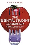 Clarke, Cas: The Essential Student Cookbook Clarke, Cas: The Essential Student Cookbook
