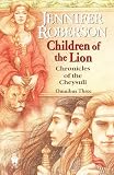 Roberson, Jennifer: Children of Lion Roberson, Jennifer: Children of Lion
