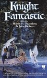 Greenberg, Martin H.: Knight Fantastic