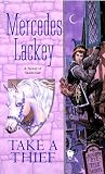 Lackey, Mercedes: Take a Thief