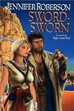 Roberson, Jennifer: Sword-Sworn Roberson, Jennifer: Sword-Sworn