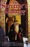 Little, Denise: The Sorcerer's Academy Little, Denise: The Sorcerer's Academy