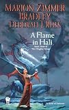 Bradley, Marion Zimmer: A Flame In Hali Bradley, Marion Zimmer: A Flame In Hali