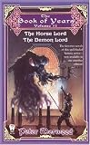 Morwood, Peter: The Book Of Years: The Dragon Lord, The war Lord Morwood, Peter: The Book Of Years: The Dragon Lord, The war Lord