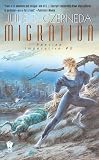 Czerneda, Julie E.: Migration: Species Imperative 2 Czerneda, Julie E.: Migration: Species Imperative 2