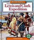Quiri, Patricia Ryon: The Lewis and Clark Expedition Quiri, Patricia Ryon: The Lewis and Clark Expedition