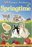 Dk Publishing: Springtime Dk Publishing: Springtime
