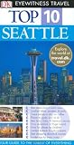 Dk Publishing: DK Eyewitness Top 10 Travel Guides Seattle Dk Publishing: DK Eyewitness Top 10 Travel Guides Seattle