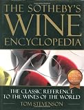 Stevenson, Tom: The Sotheby's Wine Encyclopedia Stevenson, Tom: The Sotheby's Wine Encyclopedia