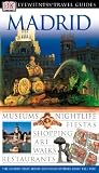 Dk Publishing: DK Eyewitness Travel Guides Madrid Dk Publishing: DK Eyewitness Travel Guides Madrid