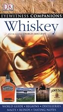 Eyewitness Companions: Whiskey by Charles&hellip;