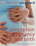 Stoppard, Miriam: Conception, Pregnancy, And Birth