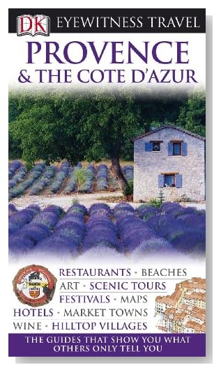 Provence and the Cote D'Azur (Eyewitness Travel Guides) 