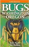 Acorn, John: Bugs of Washington and Oregon Acorn, John: Bugs of Washington and Oregon