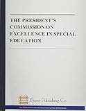 Kennedy, Edward M.: President's Commission on Excellence in Special Education: Hearing Before The Committee On Health, Education, Labor, And Pensions, U.s. Senate Kennedy, Edward M.: President's Commission on Excellence in Special Education: Hearing Before The Committee On Health, Education, Labor, And Pensions, U.s. Senate