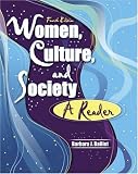 Balliet, Barbara J.: Women, Culture and Society: A Reader Balliet, Barbara J.: Women, Culture and Society: A Reader