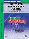 Weber, Fred: Student Instrumental Course, Tunes for French Horn Technic, Level I Weber, Fred: Student Instrumental Course, Tunes for French Horn Technic, Level I