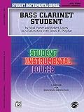 Lowry, Robert: Student Instrumental Course, Bass Clarinet Student, Level 3 Lowry, Robert: Student Instrumental Course, Bass Clarinet Student, Level 3