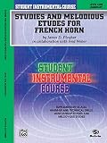 Weber, Fred: Student Instrumental Course, Studies and Melodious Etudes for French Horn, Level I Weber, Fred: Student Instrumental Course, Studies and Melodious Etudes for French Horn, Level I