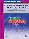 Ployhar, James: Student Instrumental Course, Studies and Melodious Etudes for Bassoon, Level III Ployhar, James: Student Instrumental Course, Studies and Melodious Etudes for Bassoon, Level III