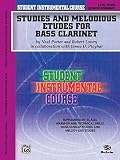 Lowry, Robert: Student Instrumental Course, Studies and Melodious Etudes for Bass Clarinet, Level III Lowry, Robert: Student Instrumental Course, Studies and Melodious Etudes for Bass Clarinet, Level III