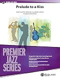 Ellington, Duke: Prelude to a Kiss Ellington, Duke: Prelude to a Kiss