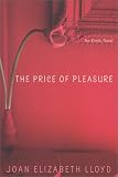 Lloyd, Joan Elizabeth: The Price of Pleasure