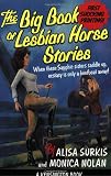 Surkis, Alisa: The Big Book of Lesbian Horse Stories Surkis, Alisa: The Big Book of Lesbian Horse Stories