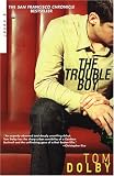 Dolby, Tom: The Trouble Boy
