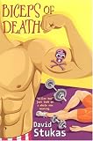 Stukas, David: Biceps of Death Stukas, David: Biceps of Death