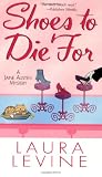Levine, Laura: Shoes to Die for