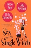 Alan, Theresa: Sex And the Single Witch Alan, Theresa: Sex And the Single Witch