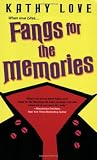 Love, Kathy: Fangs for the Memories