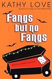 Love, Kathy: Fangs But No Fangs