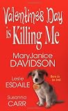 Esdaile, Leslie: Valentine's Day Is Killing Me