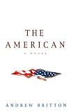 Britton, Andrew: The American Britton, Andrew: The American