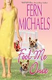 Michaels, Fern: Fool Me Once Michaels, Fern: Fool Me Once