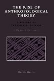 Harris, Marvin: The Rise of Anthropological Theory: A History of Theories of Culture
