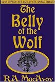 MacAvoy, R.A.: The Belly of the Wolf MacAvoy, R.A.: The Belly of the Wolf