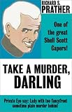 Prather, Richard S.: Take a Murder, Darling