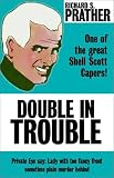 Prather, Richard: Double in Trouble