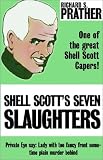 Prather, Richard: Shell Scott's Seven Slaughters