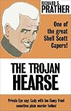 Prather, Richard: The Trojan Hearse