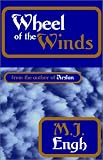 Engh, M. J.: Wheel of the Winds Engh, M. J.: Wheel of the Winds