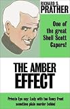 Prather, Richard S.: The Amber Effect
