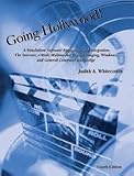 Whitecotton, Judith: Going Hollywood!: A Simulation Software Application And Integration the Internet, E-mail, Multimedia, Digital Imaging, Windowsa