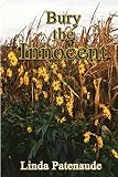 Linda Patenaude, Linda: Bury the Innocent